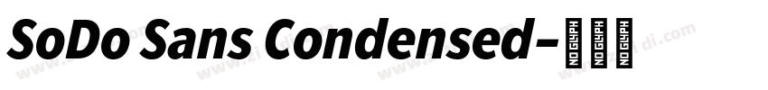 SoDo Sans Condensed字体转换 SoDo Sans Condensed字体转换